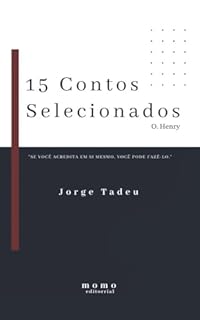 Livro 15 Contos Curtos Selecionados, por Jorge Tadeu