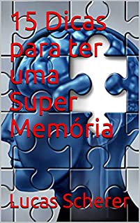 Livro 15 Dicas para ter uma Super Memória