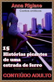 Livro 15 histórias picantes de uma estrada de ferro