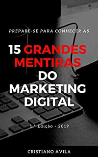 Livro 15 Grandes Mentiras do Marketing Digital