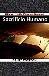 Livro 15 Minutos De Estudos Biblicos: Sacrificio Humano