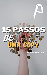 Livro OS 15 PASSOS DE SE CRIAR UMA COPY: PREVIA