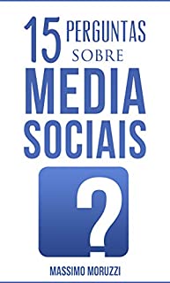 15 Perguntas Sobre Media Sociais