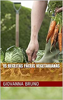 Livro 15 Receitas Fáceis Vegetarianas