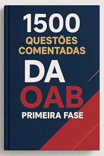 Livro 1500 Questões Comentadas da OAB Primeira Fase