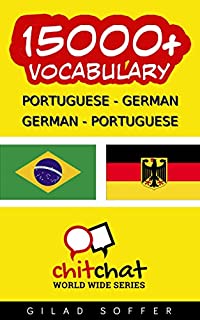 Livro 15000+ Portuguese - German German - Portuguese Vocabulary (ChitChat WorldWide)