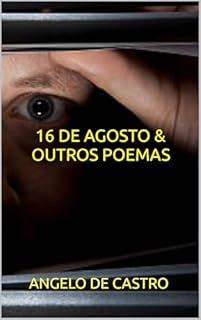 Livro 16 DE AGOSTO & OUTROS POEMAS