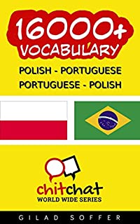 Livro 16000+ Polish - Portuguese Porteguise - Polish Vocabulary (ChitChat WorldWide)