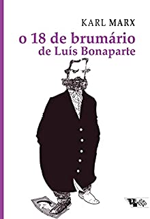 Livro O 18 de brumário de Luís Bonaparte (Coleção Marx e Engels)