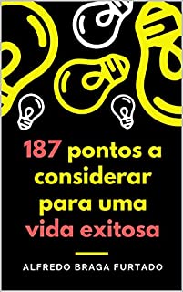 Livro 187 pontos a considerar para uma vida exitosa