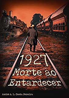 1927-Morte ao Entardecer