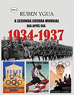 Livro 1934-1937: A SEGUNDA GUERRA MUNDIAL