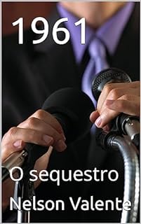 Livro 1961: O sequestro