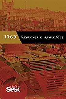 Livro 1968: reflexos e reflexões