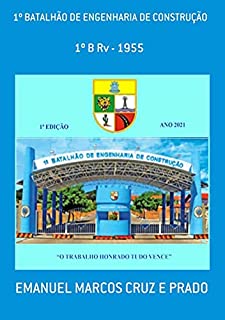 Livro 1º Batalhão De Engenharia De Construção