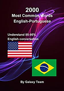 Livro 2.000 palavras mais comuns em Inglês-Português no contexto, fique fluente e aumente seu vocabulário Inglês-Português com 2.000 frases em Inglês: 2000 most common English-Portuguese words in context