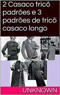 Livro 2 Casaco tricô padrões e 3 padrões de tricô casaco longo