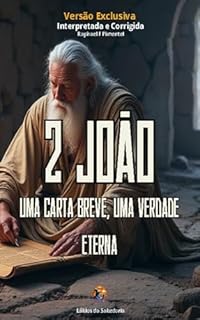 Livro 2 João: Uma Carta Breve, Uma Verdade Eterna