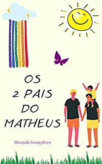 Livro Os 2 Pais do Matheus