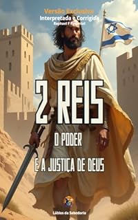 Livro 2 Reis: O Poder e a Justiça de Deus