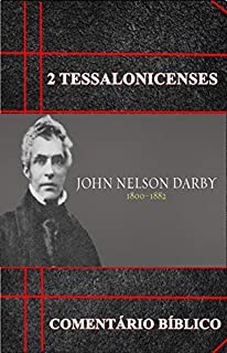 Livro 2 Tessalonicense: Comentário Bíblico