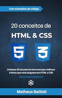 Livro 20 Boas práticas de HTML e CSS: Aprenda conceitos fundamentais de HTML e CSS para programar melhor
