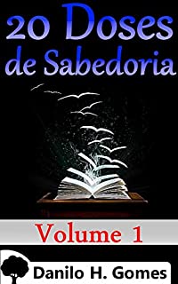 Livro 20 Doses de Sabedoria: Volume 1