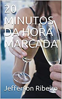 20 MINUTOS DA HORA MARCADA