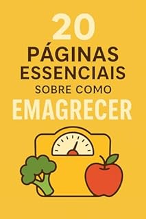 Livro 20 Páginas essenciais sobre como emagrecer