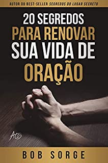 Livro 20 segredos para renovar sua vida de oração