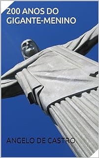 Livro 200 ANOS DO GIGANTE-MENINO