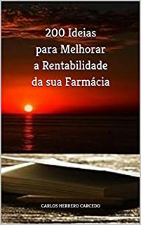 Livro 200 Ideias para Melhorar a Rentabilidade da sua Farmácia