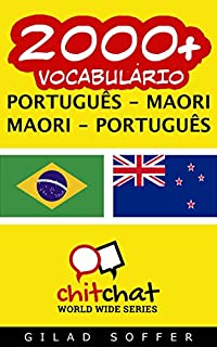 Livro 2000+ Português - Maori Maori - Português Vocabulário (ChitChat WorldWide)