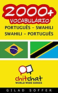Livro 2000+ Português - Swahili Swahili - Português Vocabulário (ChitChat WorldWide)