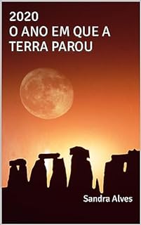 Livro 2020 - O ANO EM QUE A TERRA PAROU