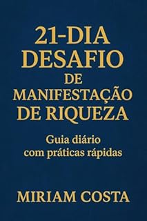 Livro 21 dias de desafio de manifestação de riqueza