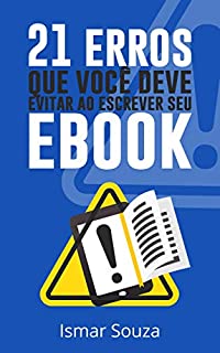 Livro 21 Erros que Você Deve Evitar ao Escrever seu eBook