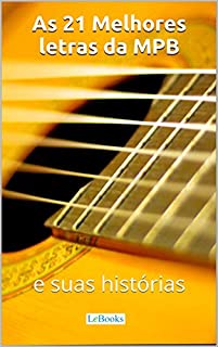 Livro As  21 melhores letras da MPB e suas histórias