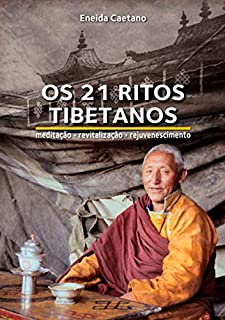 Os 21 Ritos Tibetanos