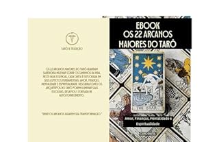 Livro OS 22 ARCANOS MAIORES DO TARÔ: Amor, Finanças, Mentalidade e Espiritualidade