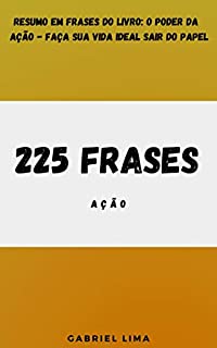 Livro 225 Frases: Ação