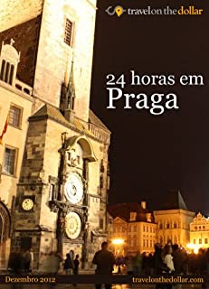Livro 24 Horas em Praga (24 Hours Livro 3)