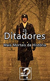 25 Ditadores Mais Mortais da História