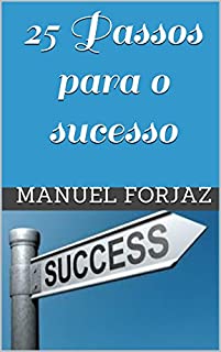 25 Passos para o sucesso