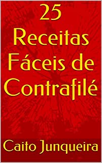 Livro 25 Receitas Fáceis de Contrafilé (Banquete Fácil)