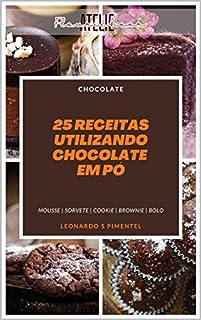 Livro 25 Receitas: Utilizando Chocolate em Pó