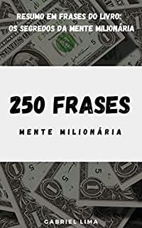 250 Frases: Mente milionária