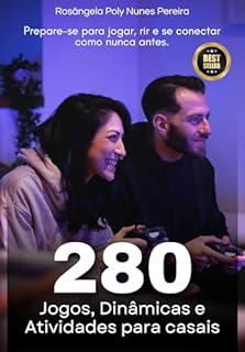 Livro 280 Jogos para Casais: Prepare-se para jogar, rir e se conectar como nunca antes.