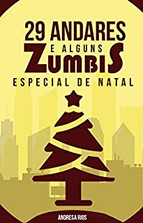 Livro 29 Andares e Alguns Zumbis (Especial de Natal)