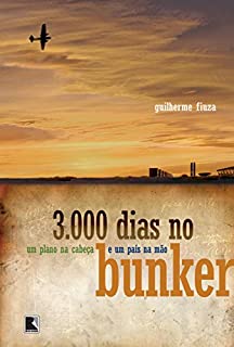 3.000 dias no bunker